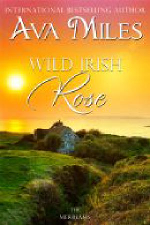 [The Merriams 01] • Wild Irish Rose